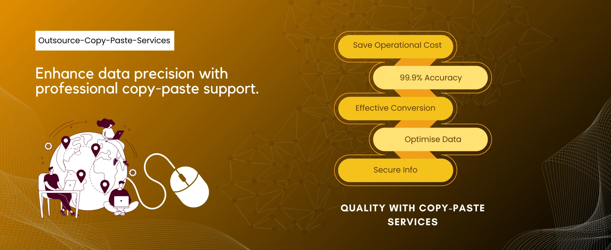 A graphic with text: Enhance data precision through Data Regeneration services and professional copy-paste support. Icons represent a team, computer, and lock highlighting benefits: save cost, 99.9% accuracy, conversion, optimized data, and secure info. Bottom reads, Quality with copy-paste services.